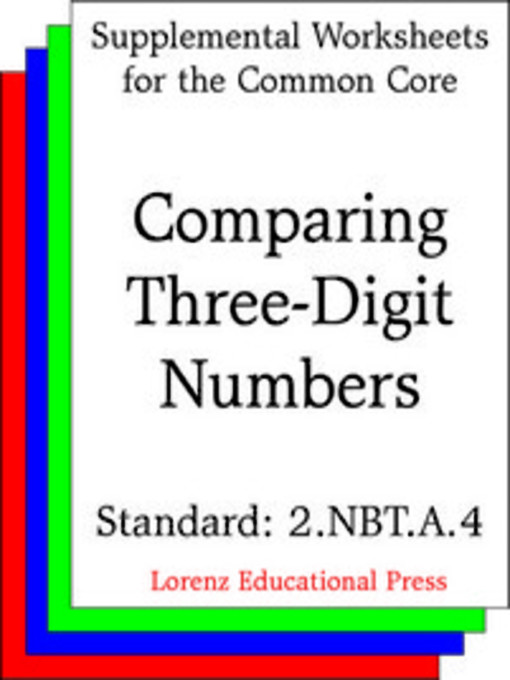 Upplýsingar um CCSS 2.NBT.A.4 Comparing Three-Digit Numbers eftir Lorenz Educational Press - Biðlisti